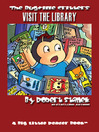 Visit the Library (eBook): The Bugville Critters Series, Book 18